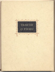 ZAHÁLKA; FRANTIŠEK: TRAKTÁT O PÍSMU. - 1937. Kresby VLADIMÍR JÁNSKÝ.