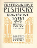 PROCHÁZKA; FRANTIŠEK S.: PÍSNIČKY KOVÁŘOVA SYNA. - (1908). Kresby VIKTOR OLIVA. Podpis autora.
