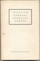 SOVA; ANTONÍN: PANKRÁC BUDECIUS; KANTOR. - 1954. Ilustrace CYRIL BOUDA.