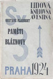 Teige - FLAUBERT; GUSTAVE: PAMĚTI BLÁZNOVY. - 1924.  Lidová knihovna Aventina sv. 3. Úprava TEIGE & MRKVIČKA.