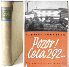 FORMÁNEK; OLDŘICH: POZOR! CELA 292. - 1945.