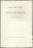 RILKE; RAINER MARIA: MŮJ DOMOV. - 1941. Přeložil Miloš Kareš; dřevoryty F. DUŠA. /poezie/