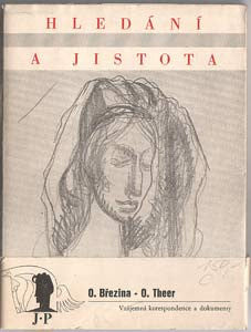 1946. Edice Přátelství sv. 21. Korespondence: Březina / Theer.