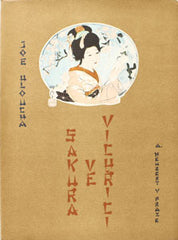 HLOUCHA; JOE: SAKURA VE VICHŘICI. - 1928. Podpis autora; ilustrace KADŽIVARA HISAKO.