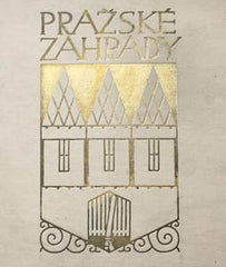WIRTH; ZDENĚK: PRAŽSKÉ ZAHRADY. - 1913. 2. vyd.