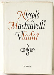 MACHIAVELLI; NICCOLÓ: VLADAŘ. - 1969. Obálka  MILAN HEGAR.