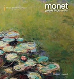 Monet - HOWARD; MICHAEL: MONET: GALERIE ŽIVOTA A DÍLA.  - 2007.