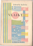KALISTA; ZDENĚK: VLAJKY. - 1925.  Obálka JIŘÍ JELÍNEK.