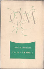 MIKULÁŠEK; OLDŘICH: TRÁVA SE RADUJE. - 1942.  České básně sv. 56. 1. vyd. Obálka JOSEF HOCHMAN.