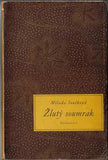 1942. Poesie sv. 53. 1. vyd. Obálka FRANTIŠEK MUZIKA. REZERVACE