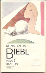 BIEBL; KONSTANTIN: NOVÝ IKAROS.  - 1978. Kresby FRANTIŠEK MUZIKA.  Edice krásných tisků Bohemia.