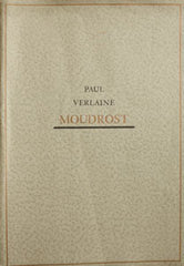 VERLAINE; PAUL: MOUDROST. - 1929. Atlantis sv. 3. Přeložil B. Reynek; dřevoryt R. S. BECHETOILLE. /sr/
