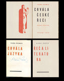 ČAPEK; KAREL / ŠRÁMEK; FRÁŇA: CHVÁLA ČESKÉ ŘEČI. - 1930. Podpis Fráni Šrámka. Edice Réva sv. 4; ex. 149/320.