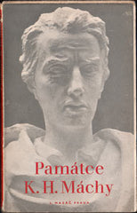 PAMÁTCE KARLA HYNKA MÁCHY. - 1937. Karel Hyne Mácha; sborník 47 autorů. /Mácha/