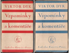 DYK; VIKTOR: VZPOMÍNKY A KOMENTÁŘE. - 1927. Dva svazky. 2  x podpis autora. Úprava METHOD KALÁB.