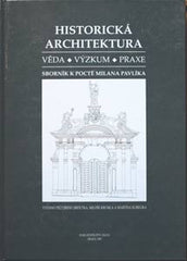 JIROUTKA; J. - KRUML; M. - KUBELÍK; M.: HISTORICKÁ ARCHITEKTURA. - 1995. Architektura.