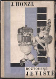 HONZL; JINDŘICH: ROZTOČENÉ JEVIŠTĚ. - 1925. Obálka ŠTYRSKÝ & TOYEN; typografie KAREL TEIGE. Odeon sv. 7.