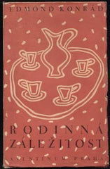KONRÁD; EDMOND: RODINNÁ ZÁLEŽITOST. - 1927. Aventinum sv. 152. Obálka (lino) JOSEF ČAPEK. /jc/