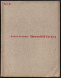 SCHWARZ; RUDOLF: STAVENIŠTĚ EVROPY. - 1936. Stará Říše. Kurs č. 33.