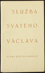 SLUŽBA SVATÉHO VÁCLAVA. - 1929. Stará Říše; Dobré Dílo sv. 103.