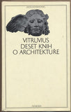 VITRUVIUS: DESET KNIH O ARCHITEKTUŘE. - 1979. Antická knihovna sv. 42.