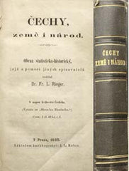 RIEGER; FRANTIŠEK LADISLAV: ČECHY; ZEMĚ I NÁROD. - 1863. /historie/