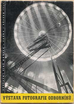 1937; březen. Katalog k Celostátní výstavě fotografie; výstavní sály S.V.U. Mánes.