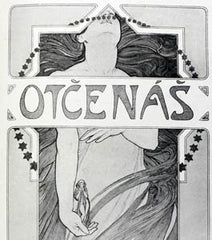 MUCHA; ALFONS: OTČENÁŠ. - 1900. Ilustrace ALFONS MUCHA.