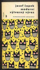 ČAPEK; JOSEF: MODERNÍ VÝTVARNÝ VÝRAZ. - 1958. Otázky a názory sv.3.