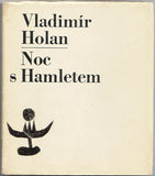 HOLAN; VLADIMÍR: NOC S HAMLETEM. - 1964. 1. vyd.; ilustrace VLADIMÍR TESAŘ; úprava OLDŘICH HLAVSA. /60/1/