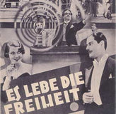 CLAIR; RENÉ. ES LEBE DIE FREIHEIT. - 1932. Illustrierter Film-Anzeiger; Nummer 67.