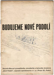 BUDUJEME NOVÉ PODOLÍ. - 1946. Bohumil Kříž; Karel Lodr. /architektura/