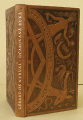 NERVAL; GÁRAD DE: OČAROVANÁ RUKA. - 1927. Edice Hyperion sv. 30. Rytina (sign.) CYRIL BOUDA; kožená vazba. REZERVACE