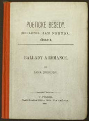 NERUDA; JAN: BALLADY A ROMANCE. - 1883. 1. vyd.  Edice Poetické besedy; sv. 1. (Balady a romance)