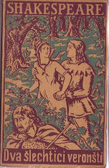 SHAKESPEARE; WILLIAM: DVA ŠLECHTICI VERONŠTÍ. - 1930.