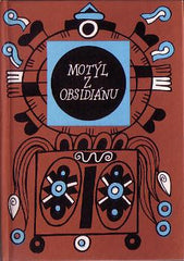 MOTÝL Z OBSIDIÁNU. - 1974. Květy poezie sv. 114.