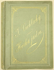 VRCHLICKÝ; JAROSLAV: HOŘKÁ JÁDRA. - 1889. Kabinetní knihovna sv. XLII.