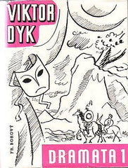 DYK; VIKTOR: DRAMATA 1. - 1942. Obálka ED. MILÉN.