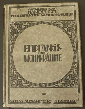 1914. 1. vyd. Handbuch neuzeitlicher Wohnungskultur. Architektura; nábytek; interiéry.