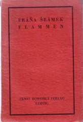 ŠRÁMEK; FRÁŇA: FLAMMEN. - 1913. Deutsche Übertragung von Otto Pick. /sklad/