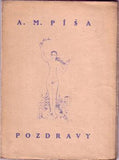 PÍŠA; A. M.: POZDRAVY. - 1923. Obálka OT. MRKVIČKA.