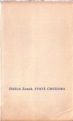 ZEMEK; OLDŘICH: SVATÁ CHUDOBA. - 1935. Úprava B. ŠTORM. Podpis autora. /sklad/
