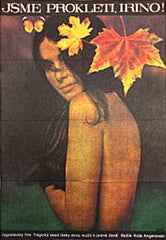 JSME PROKLETI; IRINO! - (1970). VYLEŤALOVÁ.