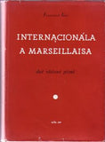 GEL; FRANTIŠEK: INTERNACIONÁLA A MARSEILLAISA. - 1952. 1. vyd. /dějiny; dělnické hnutí; revoluční písně/