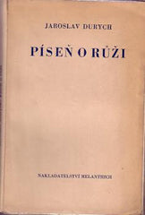 DURYCH; JAROSLAV: PÍSEŇ O RŮŽI. - 1934. Úroda sbírka krásné prózy sv. 54.