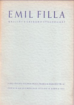 1950. Galerie Práce. Krajiny z Českého Středohoří. Katalog výstavy. Podpis E. Filla./60/ REZERV. /J/