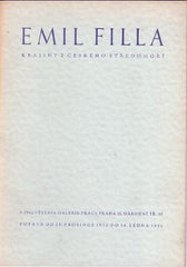 Filla - EMIL FILLA.  - 1950. Galerie Práce. Krajiny z Českého Středohoří. Katalog výstavy. Podpis E. Filla./60/ REZERV. /J/
