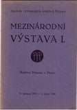 MEZINÁRODNÍ VÝSTAVA I.  - 1935. Katalog výstavy.