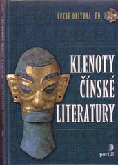 OLIVOVÁ; LUCIE: KLENOTY ČÍNSKÉ LITERATURY.  - 2006.