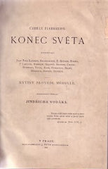FLAMMARION; CAMILLE: KONEC SVĚTA. - 1894. 1. vyd.